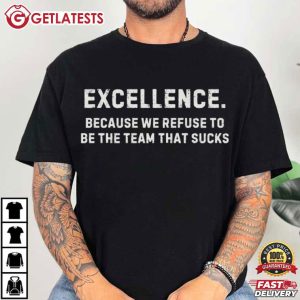 Team Excellence Motivational Office Apparel Gift T Shirt (1)