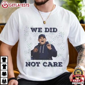 Seattle Seahawks Mike Macdonald We Did Not Care Football T Shirt (1)
