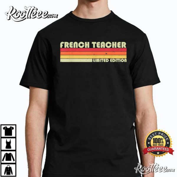 French Teacher Funny Job Title Profession T-Shirt