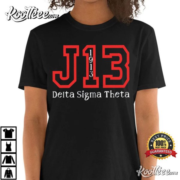 Delta Sigma Theta Sorority Founders Day Sorority J13 T-Shirt