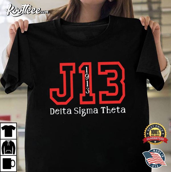 Delta Sigma Theta Sorority Founders Day Sorority J13 T-Shirt