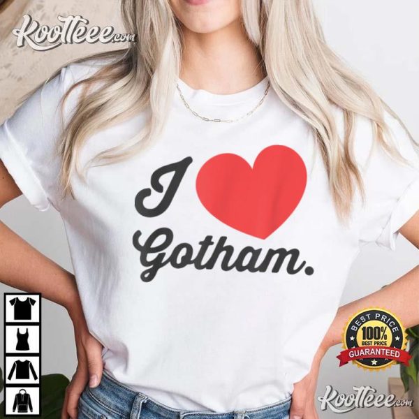 I Love Gotham T-Shirt