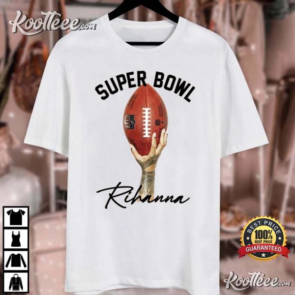 Rihanna Just Here For Halftime Show Football Game T-Shirt