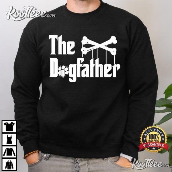 The Dogfather Funny Father’s Day T-shirt