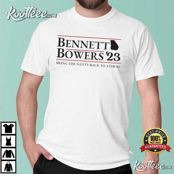 UGA Bennett Bowers Bring The Natty Back To Athens 2023 T-shirt