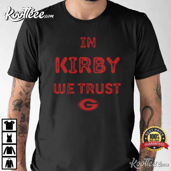 In Kirby We Trust Best T-Shirt