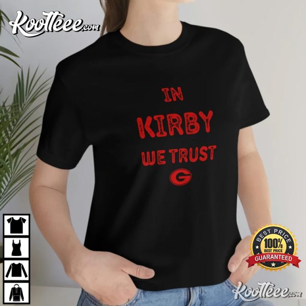In Kirby We Trust Best T-Shirt