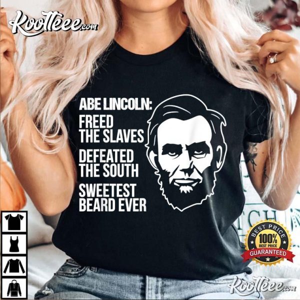 4th Of July Abe Lincoln Beard Civil Patriotic War T-Shirt