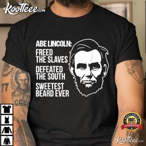 4th Of July Abe Lincoln Beard Civil Patriotic War T-Shirt