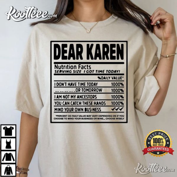 Dear Karen Nutrition Funny Saying T-Shirt