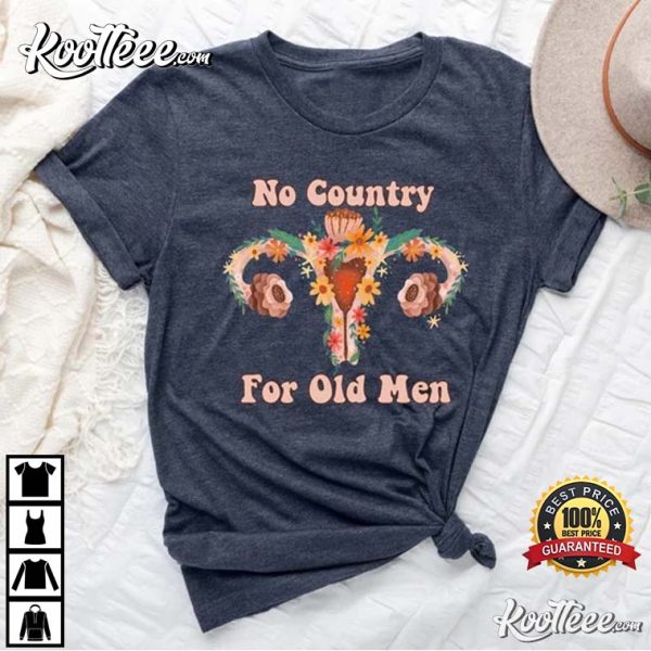 No Country For Old Men Uterus My Body My Rules T-Shirt