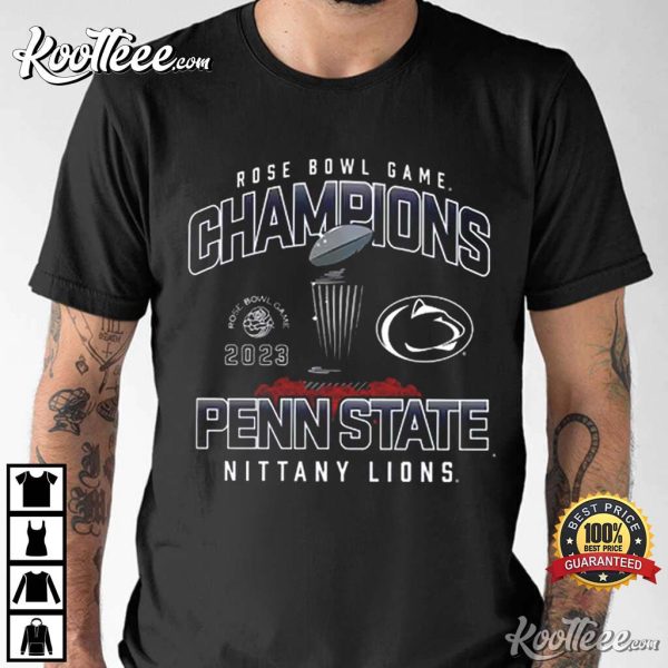 Penn State Nittany Lions At Rose Bowl Game Champions 2023 T-Shirt