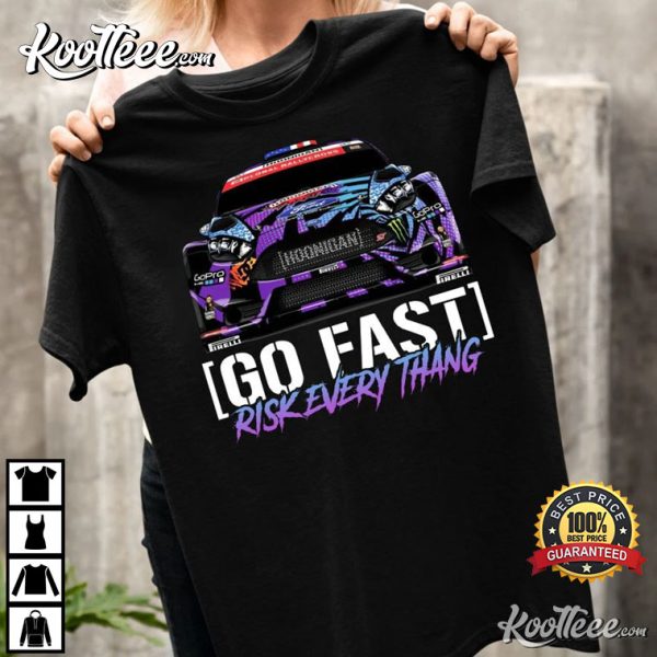 Ken Block 43 Go Fast Risk Every Thang T-Shirt