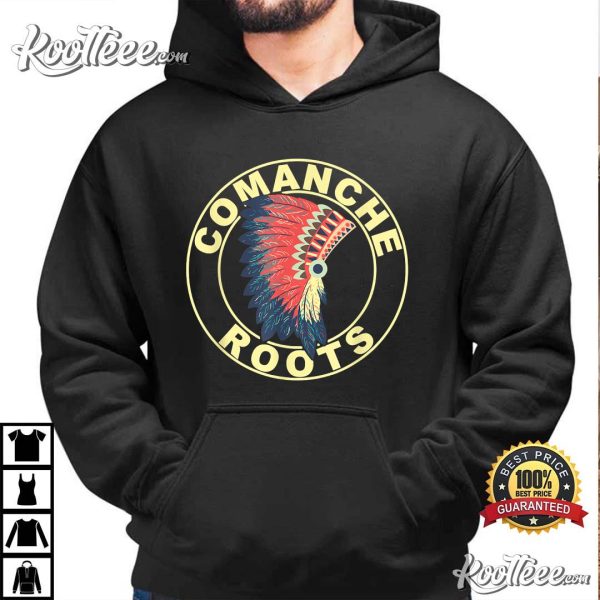 Comanche Roots Headdress Native American Comanche Nation T-Shirt