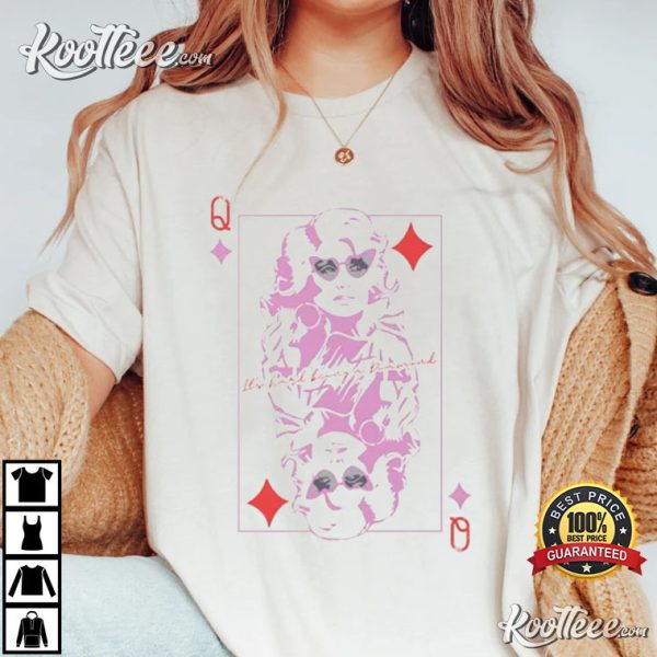 Dolly Parton It’s Hard Being A Diamond Poker Card T-Shirt