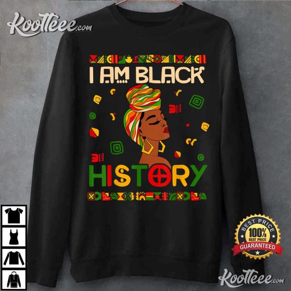 I Am Black History Month African American T-Shirt #2