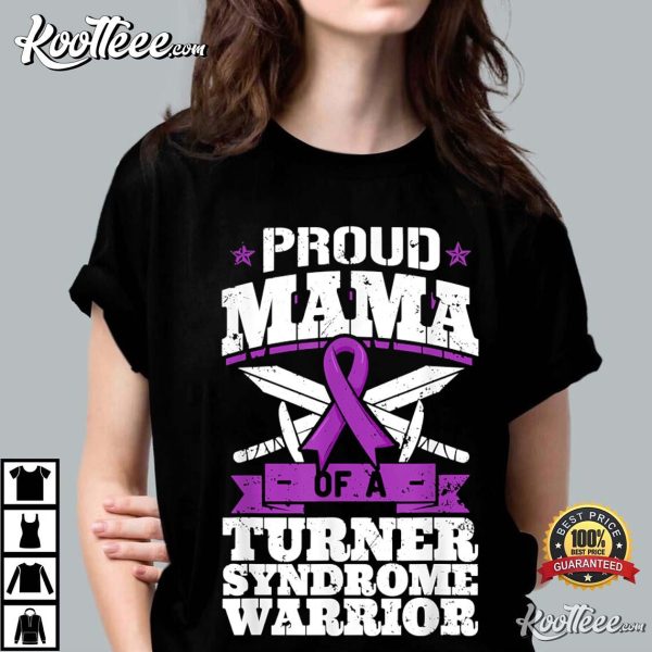 Proud Mama Of A Turner Syndrome Warrior T-Shirt