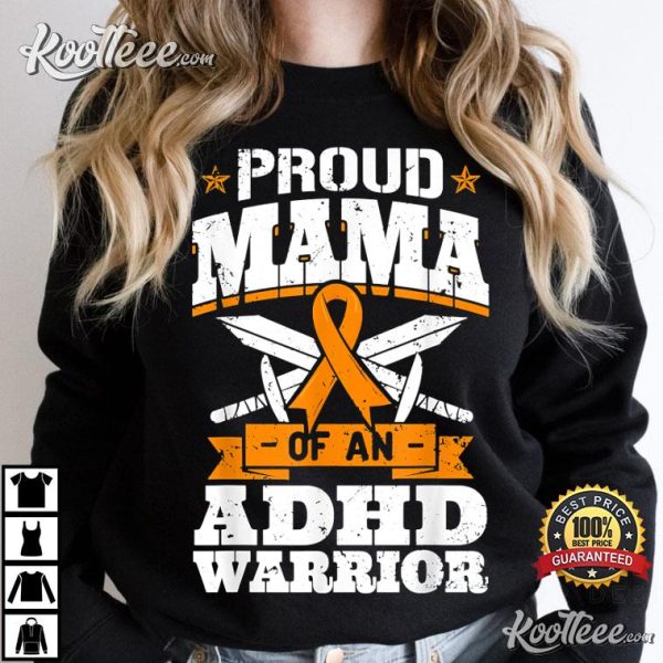 Proud Mama Of An ADHD Warrior Attention Deficit Disorder T-Shirt