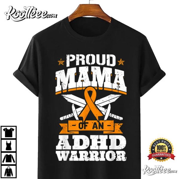 Proud Mama Of An ADHD Warrior Attention Deficit Disorder T-Shirt