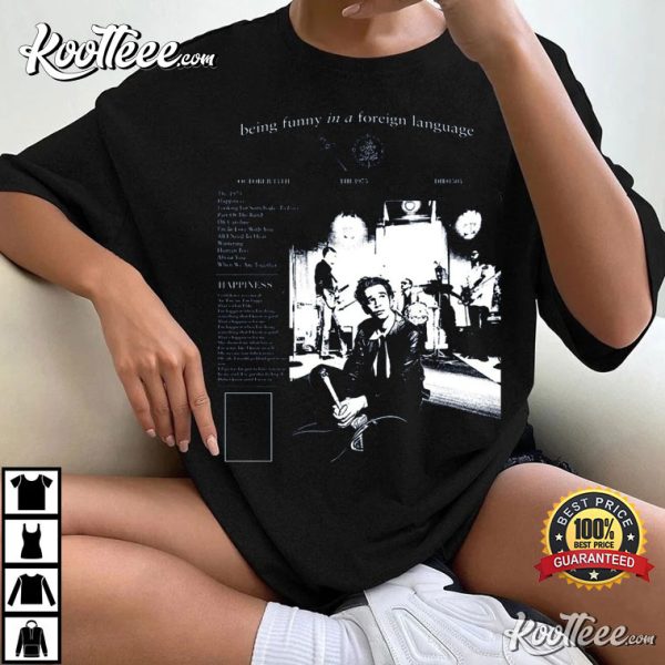 Being Funny In A Foreign Language 1975 Band T-Shirt