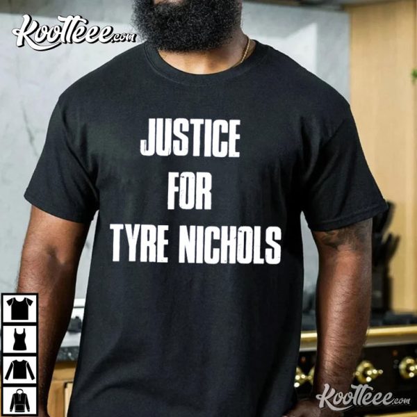 Justice For Tyre Nichols Black Lives Matter T-Shirt