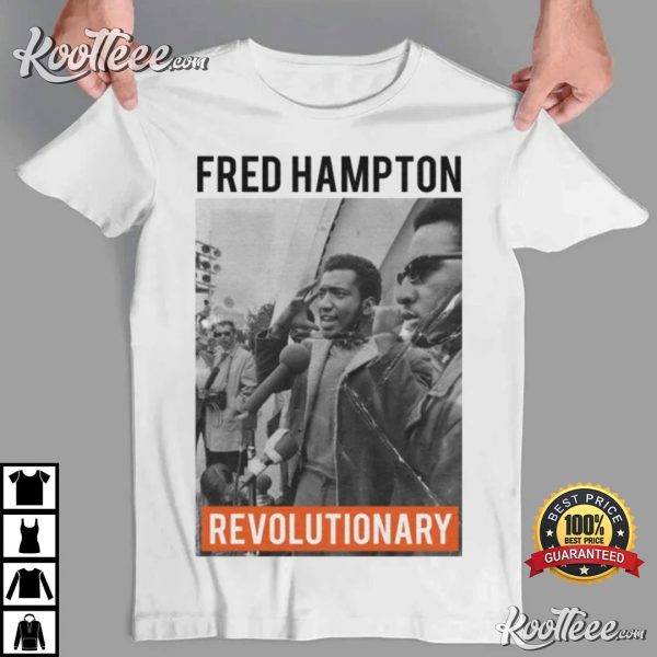 Fred Hampton Revolutionary Black Panther Civil Rights T-Shirt