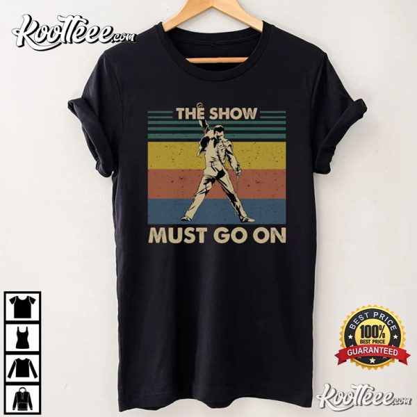 Queen The Show Must Go On Freddie T-Shirt