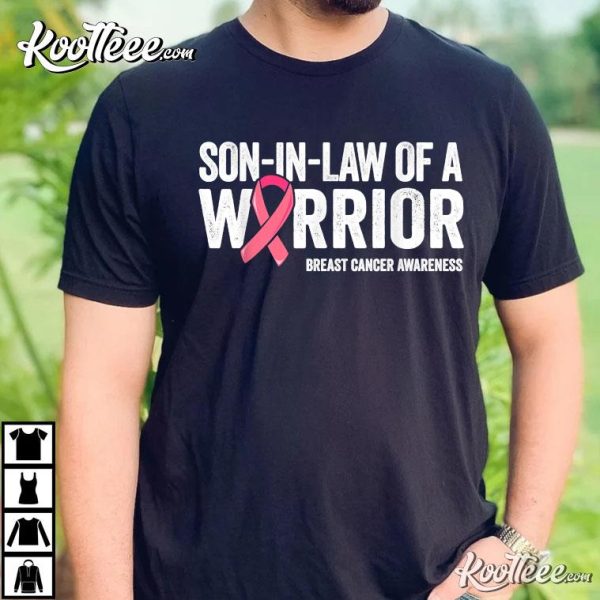 Son In Law Of A Warrior Breast Cancer Awareness Mom T-Shirt