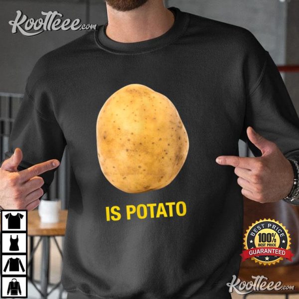 Trendy The Late Show with Stephen Colbert Is Potato T-Shirt