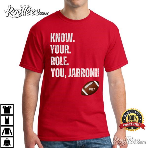 Know Your Role You, Jabroni T-Shirt