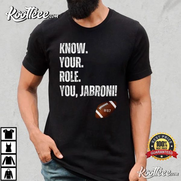 Know Your Role You, Jabroni T-Shirt