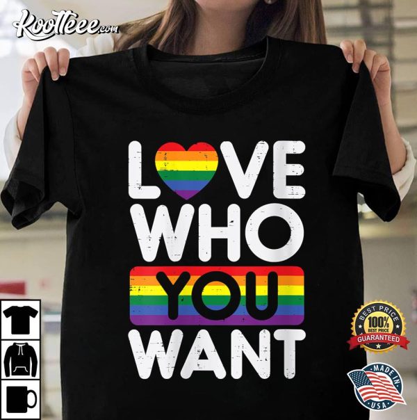 Love Who You Want Rainbow Heart Gay T-Shirt