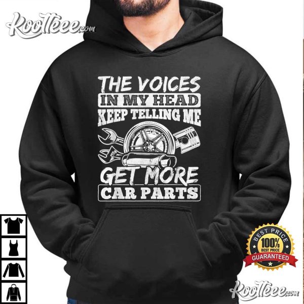Voices Head Garage Mechanic More Car Parts Tuning T-Shirt