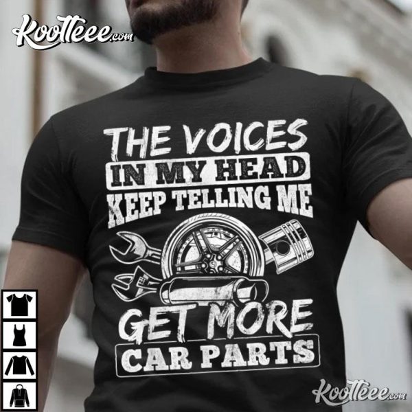 Voices Head Garage Mechanic More Car Parts Tuning T-Shirt