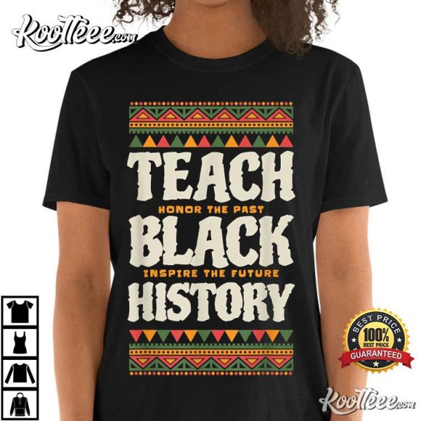 Teach Black History Month T-Shirt