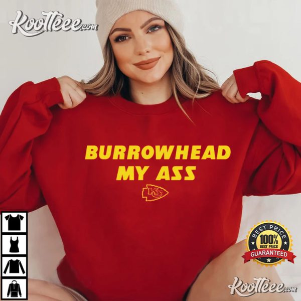 Travis Kelce Burrowhead My Ass Kansas City Chiefs T-Shirt