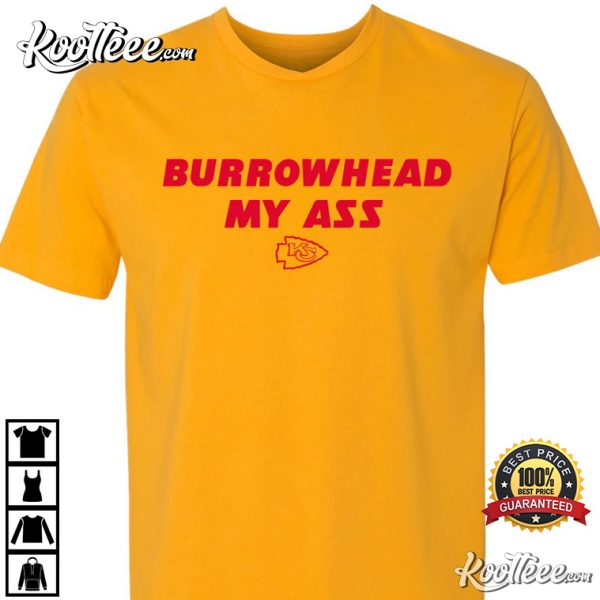 Travis Kelce Burrowhead My Ass Kansas City Chiefs T-Shirt