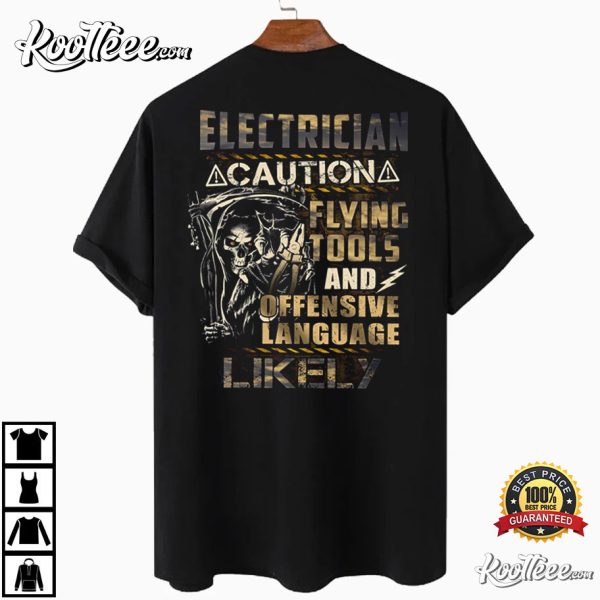 Electrician Xmas Caution Flying Tools And Offensive T-Shirt