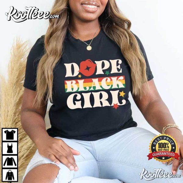 Black Girl Magic Dope Black Girl Black History Month T-Shirt