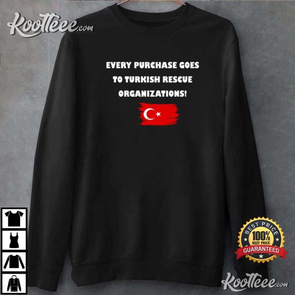 Pray For Turkey Donate To Earthquake Relief T-Shirt