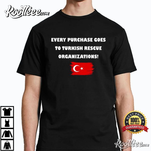 Pray For Turkey Donate To Earthquake Relief T-Shirt