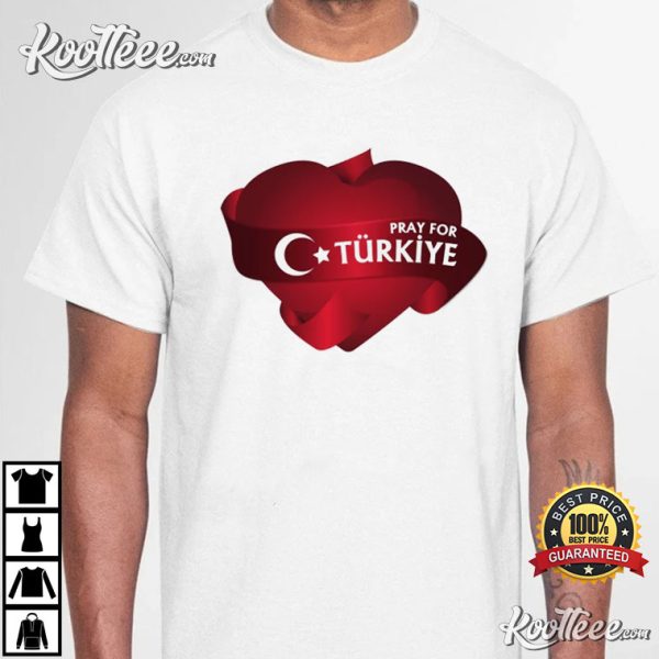 Donation For Earthquake In Turkey Pray For Turkey T-Shirt