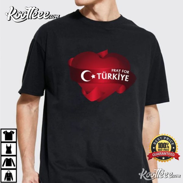 Donation For Earthquake In Turkey Pray For Turkey T-Shirt