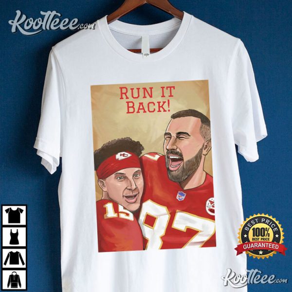 Unleash Your Inner Champion With Travis Kielce And Patrick Mahomes T-Shirt