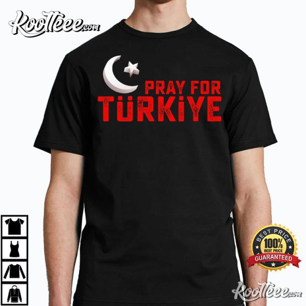 Pray For Turkiye Donate To Earthquake T-Shirt