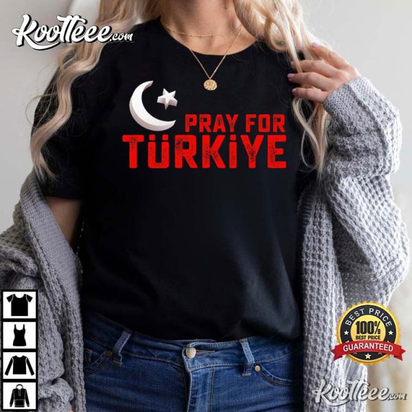 Pray For Turkiye Donate To Earthquake T-Shirt