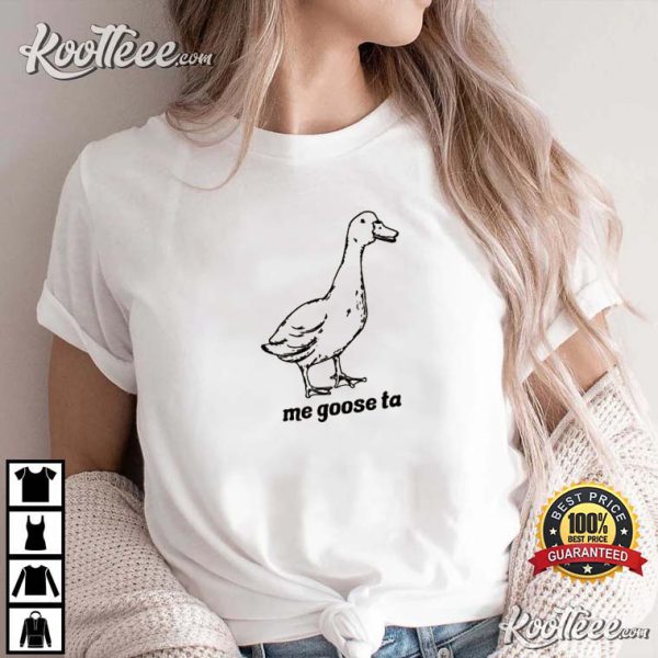 Funny Silly Goose Me Gusta Me Goose Ta Spanish T-Shirt