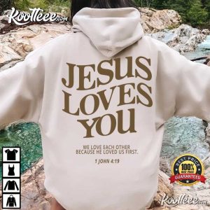 Jesus Loves You Christian T Shirt 2