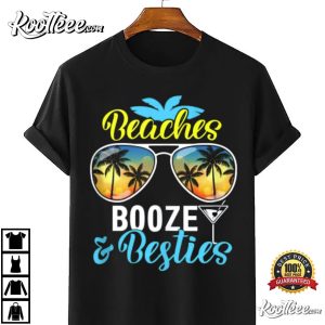 Girls Trip Women Men Vegas Hawaii Beaches Booze And Besties T Shirt 4