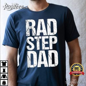 Mens Step Dad Rad Fathers Day T Shirt 2